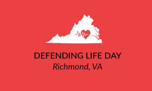 Defending Life Day – February 9